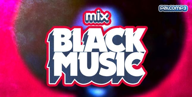 Imagem da playlist Mix black music