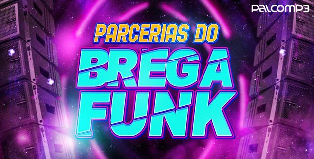 Imagem da playlist Parcerias do brega funk