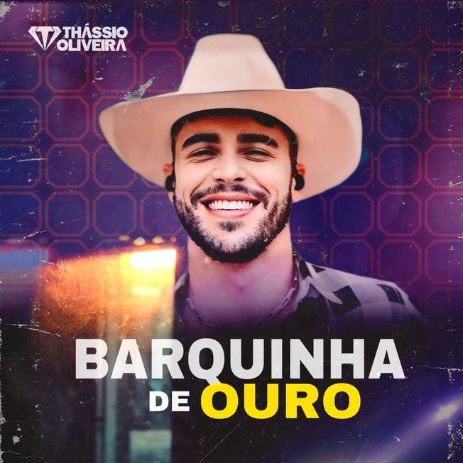 Barquinha De Ouro | Discografia De Thássio Oliveira - Palco MP3