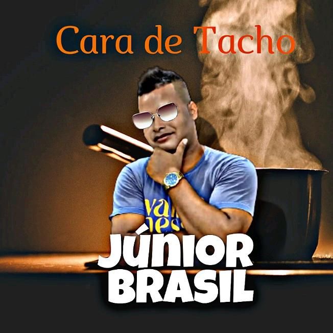 CARA DE TACHO | Discografia de Júnior Brasil Oficial - Palco MP3