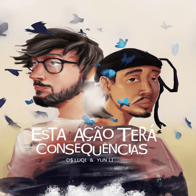 Esta ação terá consequências | Discografia de D$ Luqi - Palco MP3