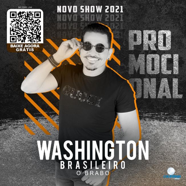Washington Brasileiro PROMOCIONAL SHOW 2021 Discografia de Washington Brasileiro Palco MP3 Washington Brasileiro PROMOCIONAL SHOW 2021 Discografia de Washington Brasileiro Palco MP3