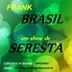 Avatar de frank brasil