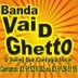 Avatar de Banda Vai D Ghetto