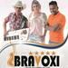 Bravoxi .O som que combina com você!!!