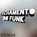 Fechamento do Funk