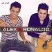 ALEX E RONALDO