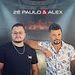 Zé Paulo e Alex Zé Paulo e Alex
