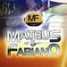 Mateus e Fabiano e Fabiano