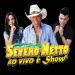 Severo Netto Ao Vivo é Show