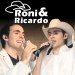 Roni & Ricardo