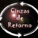 Cinzas de Retorno
