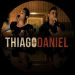 Thiago e Daniel