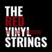 The Red Vinyl Strings