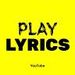 Play Lyriccs †