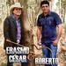 Erasmo Cesar & Roberto   