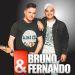 Bruno & Fernando