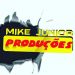 Mike produções