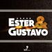 Ester & Gustavo Oficial