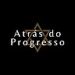 Atras do Progresso