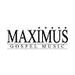 Maximus Gospel Music
