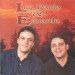 Luiz Paulo e Eduardo