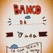 Banco da vida