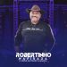 ROBERTINHO NA PISADA