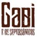 Gabi e Os Supersônicos .