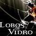 Lobos de Vidro