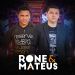 Rone e Mateus