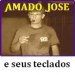 Amado Jose e seus teclados