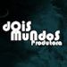 Dois mundos produtora