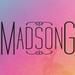 Madsong Madsong