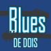 Blues de Dois
