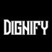Dignify Dignify