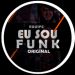Eu Sou Funk Original