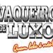 Vaqueiro de Luxo Vaquejada
