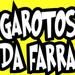 GAROTOS  DA FARRA