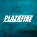 PLAZAFIRE