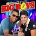 BIG BOYS