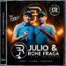 Júlio & Rone Fraga