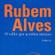 Rubens Alves ----e suas Piriguetes