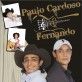 Paulo Cardoso & Fernando