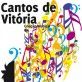 1ª Mostra Musical Cantos de Vitória