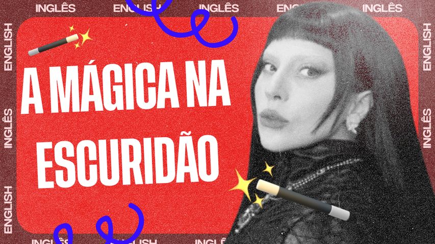 Vocabulário místico, identidade da &#34;lady in red&#34; e mais dicas de inglês