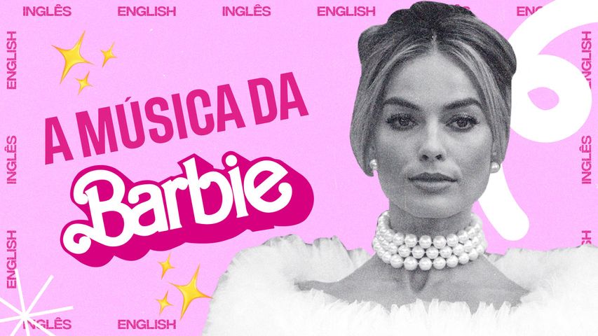"Could" e "can": explore verbos modais com a trilha sonora de Barbie