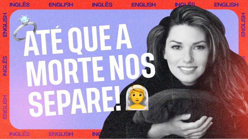 Confira exemplos do tempo verbal present perfect com essa canção de amor