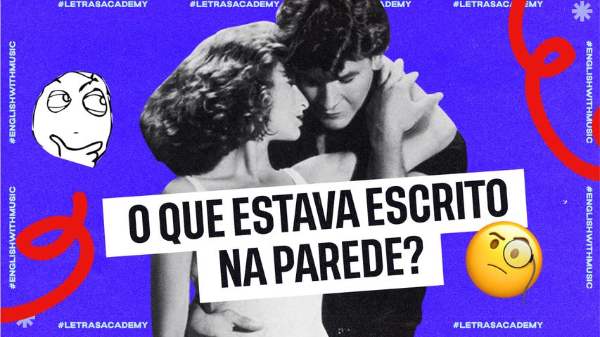 "Writing on the wall": entenda a expressão e a relação com o filme