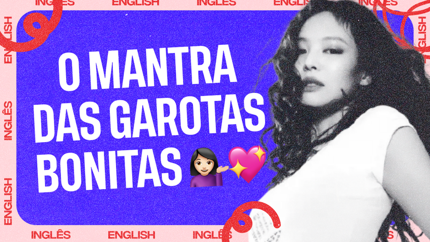 Flaunt, stunna, baddie: expanda seu vocabulário